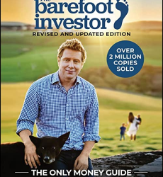 The Barefoot Investor 2020 Update: The Only Money Guide You’ll Ever Need
